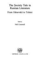 The society tale in Russian literature : from Odoevskii to Tolstoi /