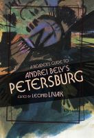 A reader's guide to Andrei Bely's Petersburg /