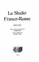 Le Studio franco-russe, 1929-1931 /