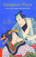 Japanese plays classic Noh, Kyogen and Kabuki works /