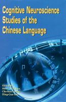 Cognitive neuroscience studies of the Chinese language /
