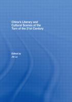 China's literary and cultural scenes at the turn of the 21st century /