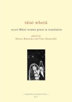 Tātai Whetū : seven Maōri women poets in translation /