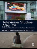 Television studies after TV understanding television in the post- broadcast era /