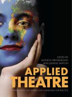 Applied theatre international case studies and challenges for practice /