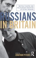 Russians in Britain British theatre and the Russian tradition of actor training /