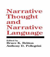 Narrative thought and narrative language a publication of the Cognitive Studies Group and the Institute for Behavioral Research at the University of Georgia /