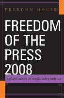 Freedom of the press 2008 a global survey of media independence /