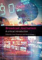 Broadcast journalism a critical introduction /