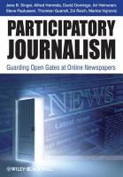 Participatory journalism guarding open gates at online newspapers /