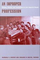 An improper profession women, gender, and journalism in late Imperial Russia /
