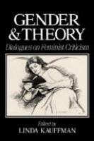 Gender and theory : dialogues on feminist criticism /