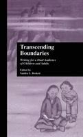 Transcending boundaries : writing for a dual audience of children and adults /