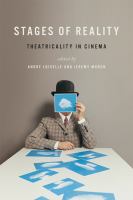 Stages of reality : theatricality in cinema /