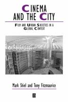 Cinema and the city : film and urban societies in a global context /