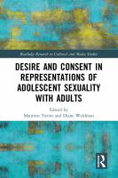 Desire and consent in representations of adolescent sexuality with adults /