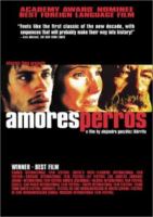Amores perros Love's a bitch /