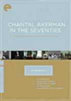 Chantal Akerman in the seventies The New York films ; Je tu il elle ; Les rendez-vous d'Anna /