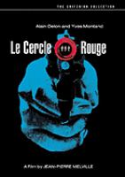 Le cercle rouge [Red circle] /