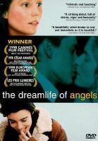La vie rev̂ée des anges Dreamlife of angels /
