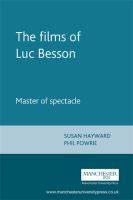 The films of Luc Besson : master of spectacle /