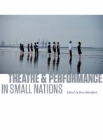Theatre and performance in small nations