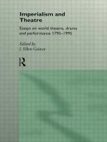 Imperialism and theatre : essays on world theatre, drama, and performance /