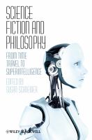 Science fiction and philosophy : from time travel to superintelligence /