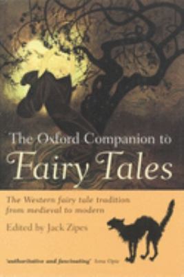 The Oxford companion to fairy tales /
