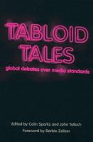 Tabloid tales : global debates over media studies /