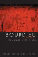Bourdieu and the journalistic field /