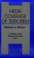 Media coverage of terrorism : methods of diffusion /