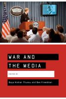 War and the media : reporting conflict 24/7 /