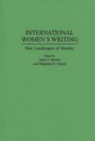 International women's writing : new landscapes of identity /