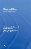 Race and news : critical perspectives /