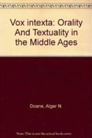 Vox intexta : orality and textuality in the Middle Ages /