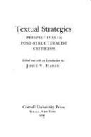 Textual strategies : perspectives in post-structuralist criticism /