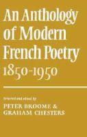 An anthology of modern French poetry (1850-1950) /