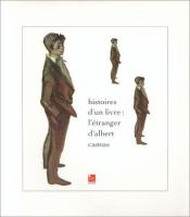 Histoires d'un livre : L'etranger d'Albert Camus : catalogue /