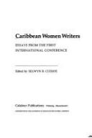 Caribbean women writers : essays from the first international conference /