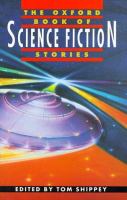 The Oxford book of science fiction stories /