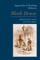 Approaches to teaching Dickens's Bleak House /