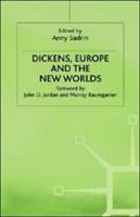 Dickens, Europe and the new worlds /