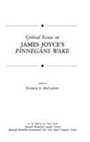 Critical essays on James Joyce's Finnegans wake /