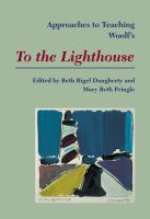 Approaches to teaching Woolf's To the lighthouse /