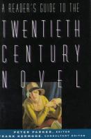 A reader's guide to the twentieth-century novel /