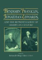 Benjamin Franklin, Jonathan Edwards, and the representation of American culture /