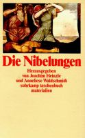Die Nibelungen : ein deutscher Wahn, ein deutscher Alptraum : Studien und Dokumente zur Rezeption des Nibelungenstoffs im 19. und 20. Jahrhundert /
