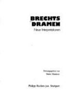 Brechts Dramen : neue Interpretationen /
