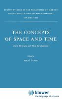 The Concepts of space and time : their structure and their development /